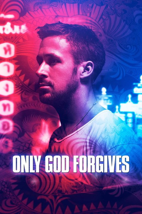 فيلم Only God Forgives 2013