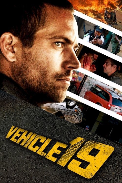 فيلم Vehicle 19 2013